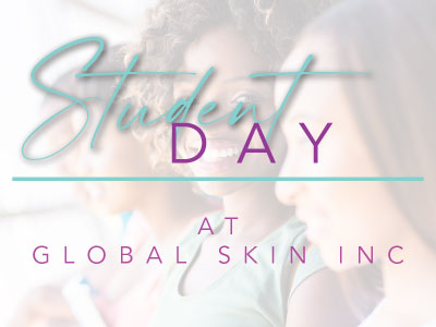Student Day at Global Skin Inc